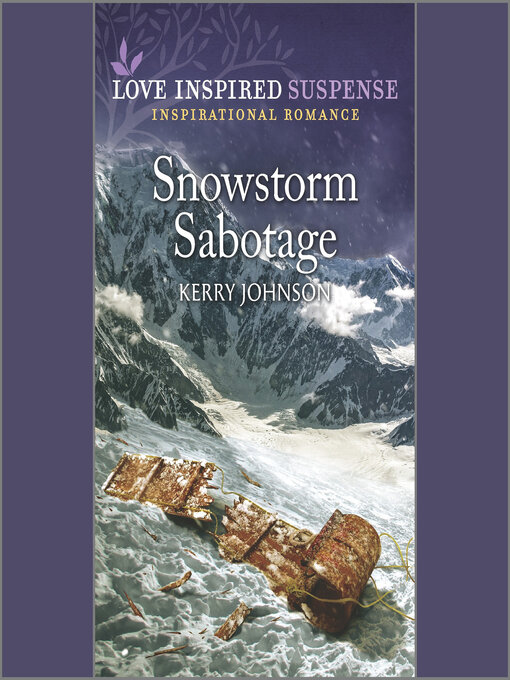 Title details for Snowstorm Sabotage by Kerry Johnson - Available